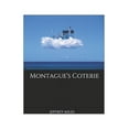 thumbnail image 1 of Montague's Coterie (Paperback), 1 of 1