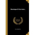 thumbnail image 1 of Montaigne Et Ses Amis... (Paperback), 1 of 1