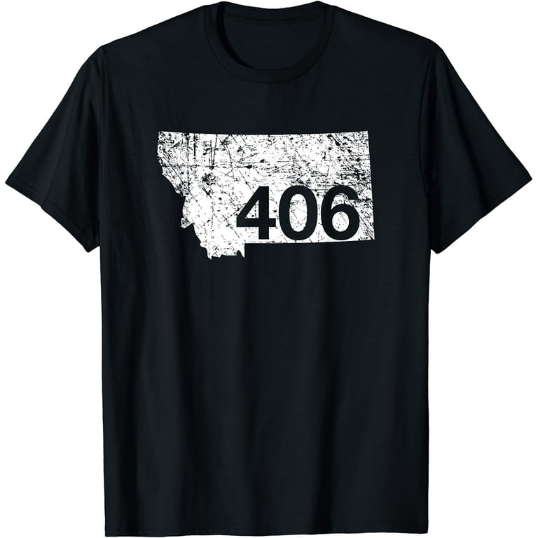 Montana Area Code 406 Shirt, Cute Hometown Souvenir Gift Montana Area Code 406 Shirt, Cute Hometown Souvenir Gift