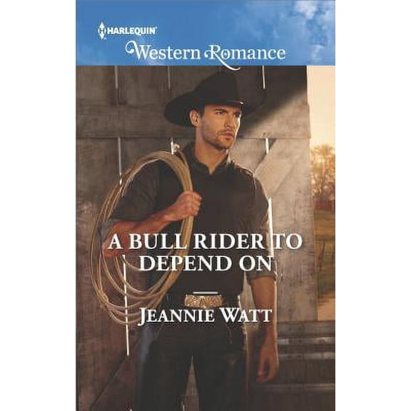 Montana Bull Riders: A Bull Rider to Depend On (Paperback)
