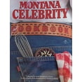 thumbnail image 1 of Pre-Owned Montana Celebrity Cookbook (Paperback) 156037022X 9781560370222, 1 of 1