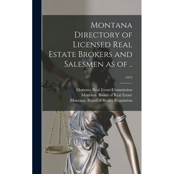 Montana Directory of Licensed Real Estate Brokers and Salesmen as of ..; 1974, (Hardcover)