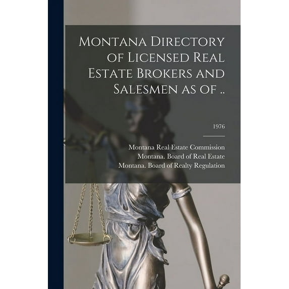 Montana Directory of Licensed Real Estate Brokers and Salesmen as of ..; 1976, (Paperback)