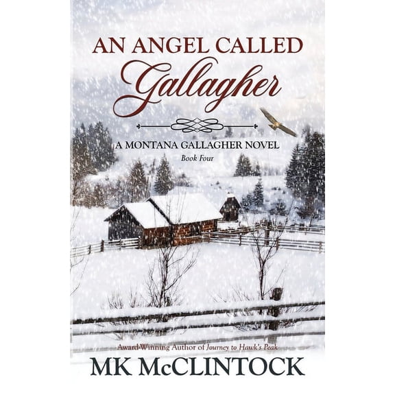Montana Gallaghers: An Angel Called Gallagher (Paperback)