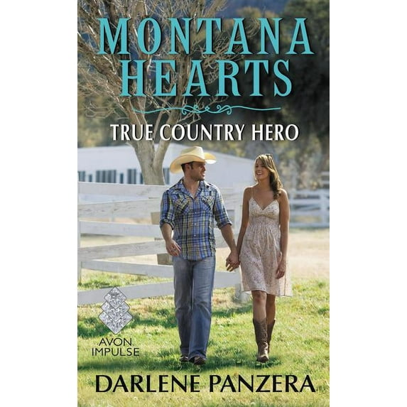 Montana Heart Montana Hearts: True Country Hero, Book 3, (Paperback)