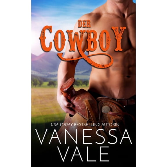 Montana Mnner Der Cowboy, Book 2, (Paperback)