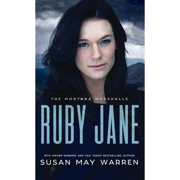 Montana Marshalls Ruby Jane: The Montana Marshalls - An Inspirational Romantic Suspense Family Series, Book 5, (Hardcover)