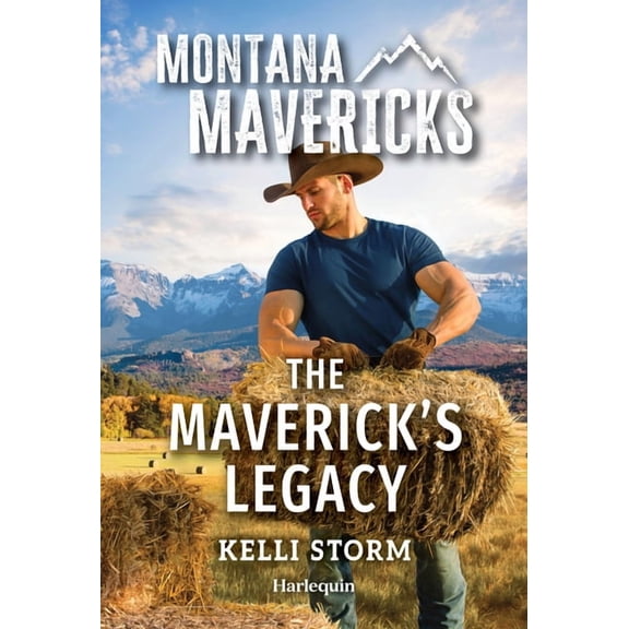 The Maverick's Legacy,(Montana Mavericks: Hidden Gems Ranch,Book 2)