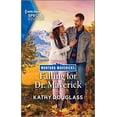thumbnail image 1 of Pre-Owned Falling for Dr. Maverick (Mass Market Paperback) 1335594264 9781335594266, 1 of 1