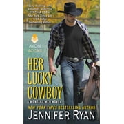 Her Lucky Cowboy A Montana Men Novel
