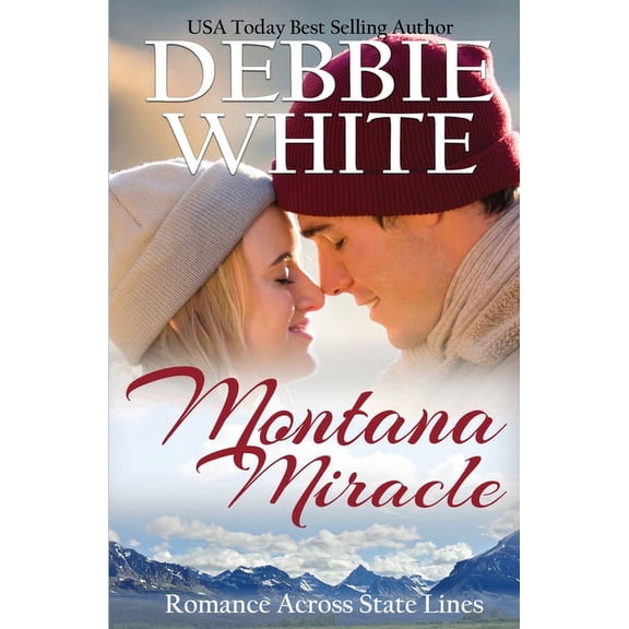 Romance Across State Lines Montana Miracle, Book 6, (Paperback)