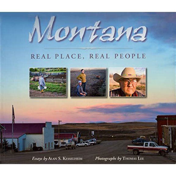 Pre-Owned Montana: Real Place, Real People (Paperback) 0944197884 9780944197882