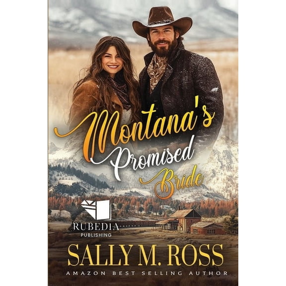 Montana's Promised Bride: A Western Historical Romance Book, (Paperback)
