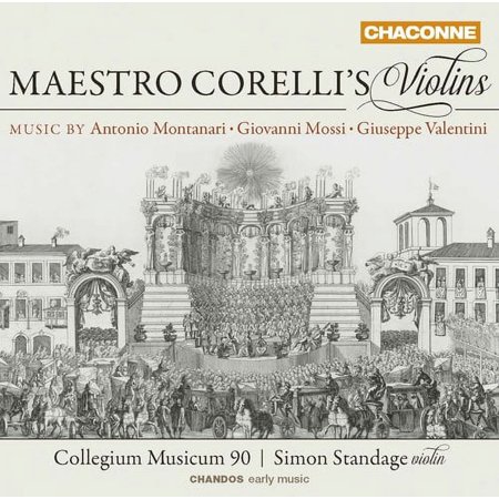 Montanari / Mossi / Valentini / Standage - Maestro Corelli's Violins - Music & Performance - CD