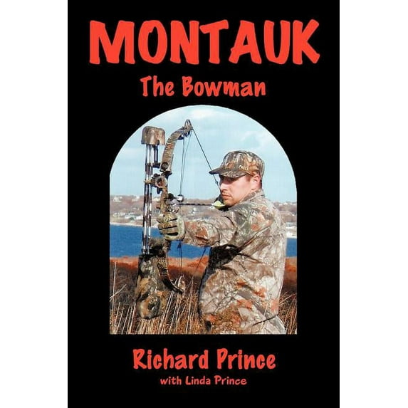 Montauk : The Bowman