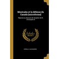 thumbnail image 1 of Montcalm et la dfense du Canada [microforme]: Rponse au discours de rception de N. Christophe Al French Edition Paperback 0526725885 9780526725885 Hron A. Alexandre, 1 of 1
