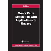 Monte Carlo Simulation with Applications to Finance, Paperback
