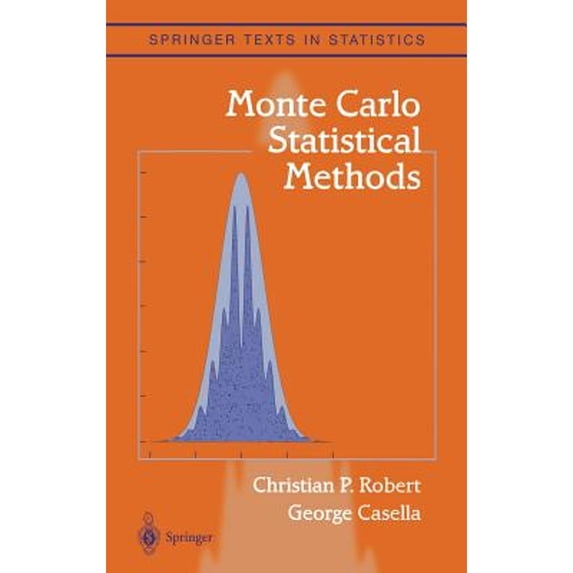 Pre-Owned Monte Carlo Statistical Methods (Hardcover) 0387212396 9780387212395
