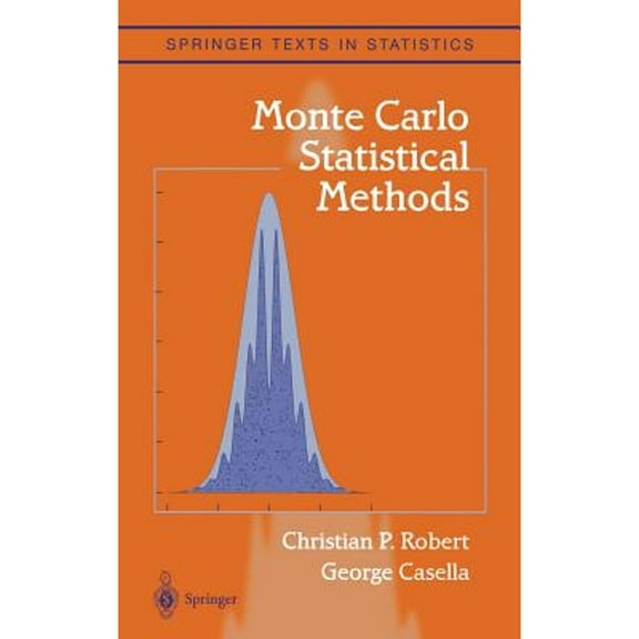Pre-Owned Monte Carlo Statistical Methods (Hardcover) 0387212396 9780387212395