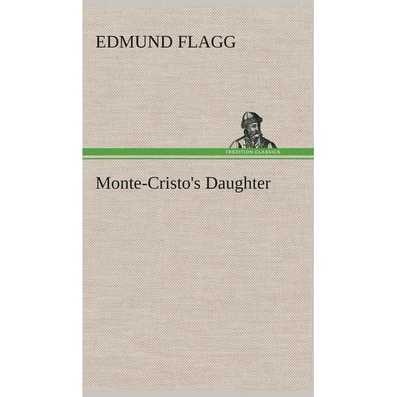 Monte-Cristo's Daughter, (Hardcover)