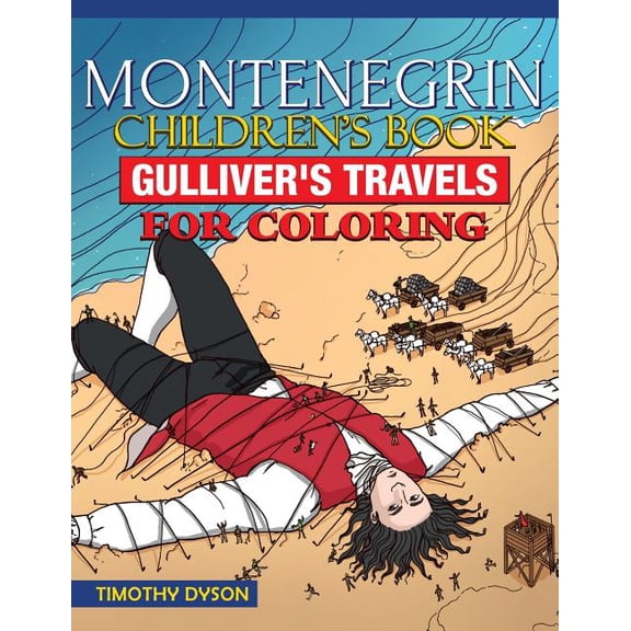 Montenegrin Children's Book: Gulliver's Travels for Coloring, (Paperback)