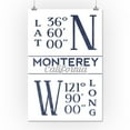 thumbnail image 1 of Monterey, California - Latitude & Longitude (Blue) - Lantern Press Artwork (16x24 Giclee Gallery Print, Wall Decor Travel Poster), 1 of 1