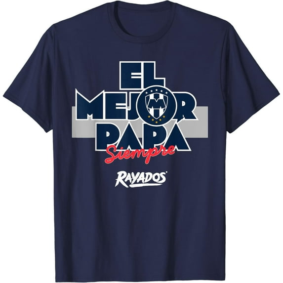 Monterrey Rayados Sports Collection This Father'S Day! T-Shirt Unisex S-5XL Hot Trending Shirt, Vintage Birthday Gift