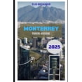 thumbnail image 1 of Monterrey Tour Guide 2025, (Paperback), 1 of 1