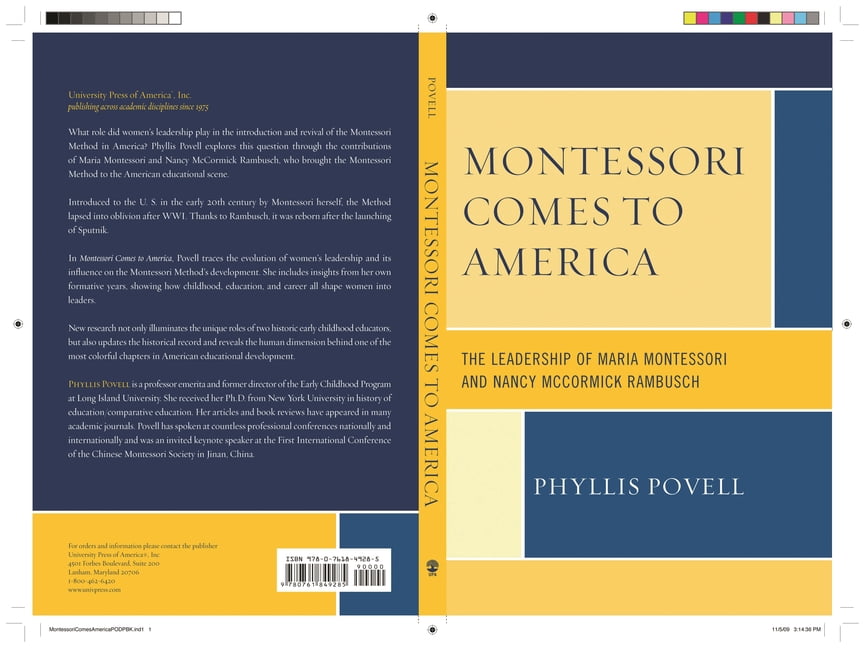 Montessori Comes to America : The Leadership of Maria Montessori and ...