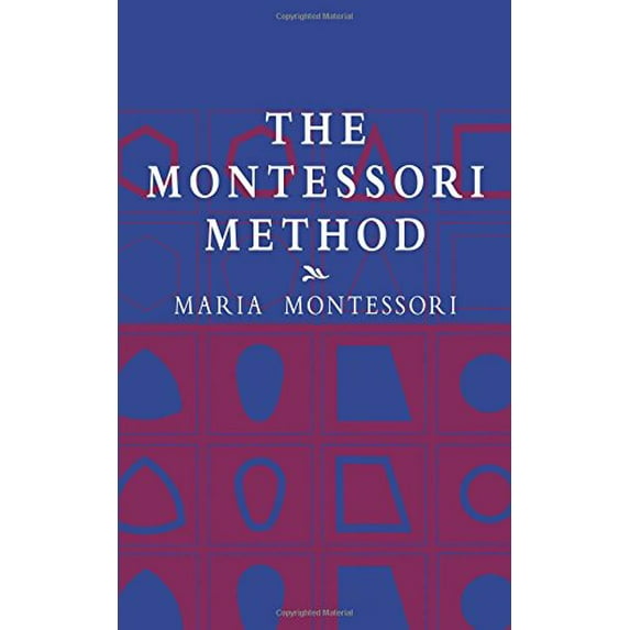 Pre-Owned The Montessori Method (Paperback) 0486421627 9780486421629
