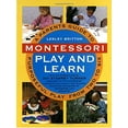 thumbnail image 1 of Pre-Owned Montessori Play And Learn: A Parent's Guide to Purposeful Play from Two to Six (Paperback) 0517591820 9780517591826, 1 of 1