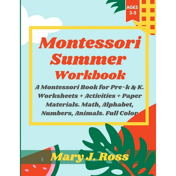 Montessori Summer Workbook: A Montessori Book for Pre-k & K. Worksheets ...