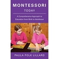 thumbnail image 1 of Pre-Owned Montessori Today: A Comprehensive Approach to Education from Birth to Adulthood (Paperback) 080521061X 9780805210613, 1 of 1