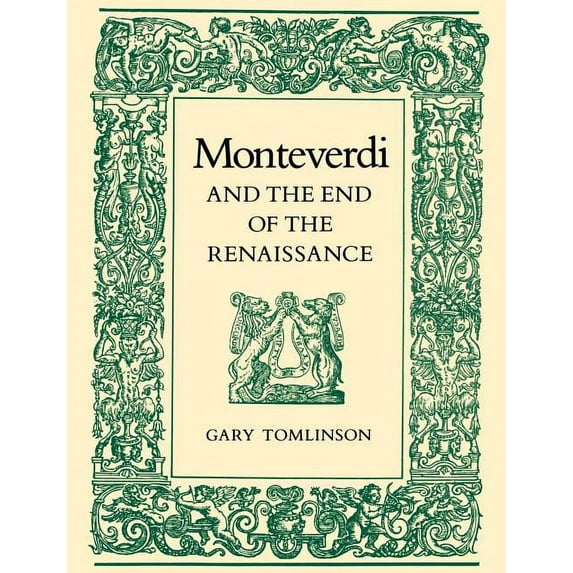 Monteverdi and the End of the Renaissance (Edition 1) (Paperback)