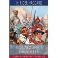 thumbnail image 1 of Montezuma's Daughter (Esprios Classics) (Paperback), 1 of 1