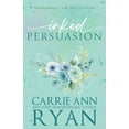 thumbnail image 1 of Montgomery Ink Inked Persuasion - Special Edition, Book 16, (Paperback), 1 of 1