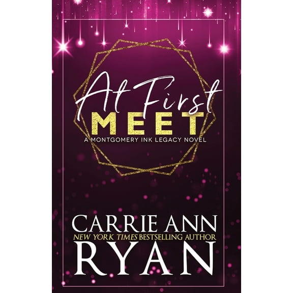Montgomery Ink Legacy At First Meet - Special Edition, Book 2, (Paperback)