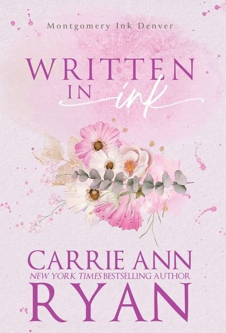Montgomery Ink Written in Ink, Book 4, (Hardcover)