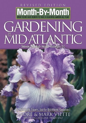 Pre-Owned Month by Month Gardening in the Mid-Atlantic: Delaware, Maryland, Virginia, Washington, D. C. Paperback