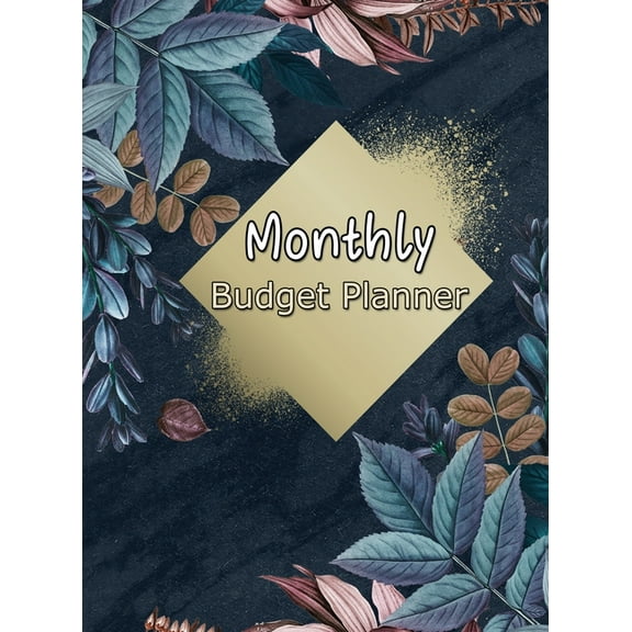 Monthly Budget Planner: Weekly Expense Tracker, Bill Book, Budgeting Planner, Monthly Finance, Personal Finance Book (Hardcover)