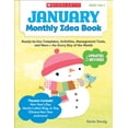 thumbnail image 1 of Pre-Owned January Monthly Idea Book, Grades Prek-3: Ready-To-Use Templates, Activities, Management Tools, and More-- For Every Day of the Month (Paperback) 0545379377 9780545379373, 1 of 1