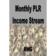 Monthly PLR Income Stream, Paperback