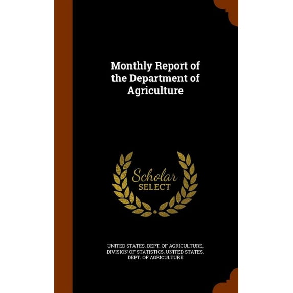 Monthly Report of the Department of Agriculture (Hardcover)