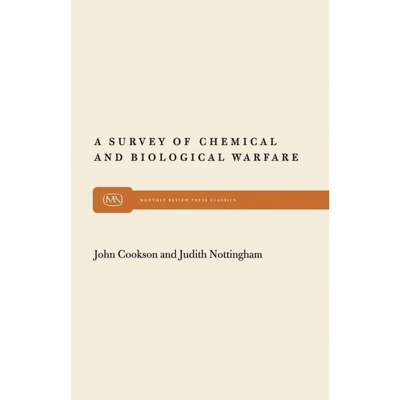 Monthly Review Press Classic Titles A Survey of Chemical and Biological Warfare, Book 5, (Paperback)