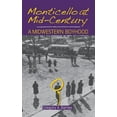 thumbnail image 1 of Monticello at Mid-Century : A Midwestern Boyhood (Paperback), 1 of 1