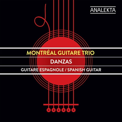 Montreal Guitare Trio - Danzas - Music & Performance - CD