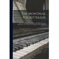 thumbnail image 1 of The Montreal Pocket Guide; a Book of Information on Montreal, St. Henry, St. Louis, Maisonneuve, St. Cuneconde and Adjacent Points of Interest (Paperback), 1 of 1