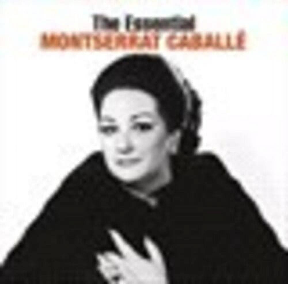 Montserrat Caballe - Essential Montserrat Caballe - Music