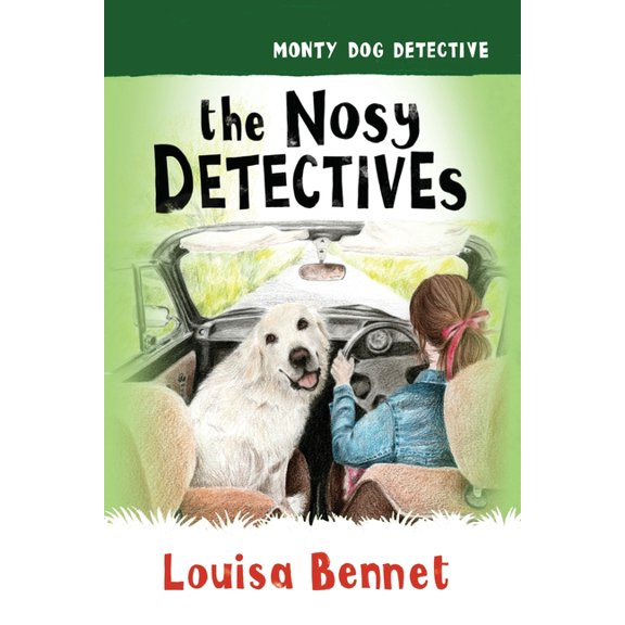 Monty Dog Detective: The Nosy Detectives (Paperback)