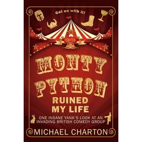Monty Python Ruined My Life (Paperback)